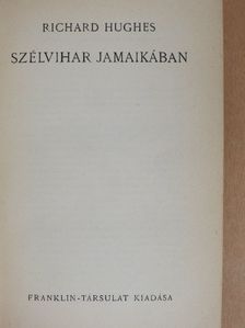 Richard Hughes - Szélvihar Jamaikában [antikvár]