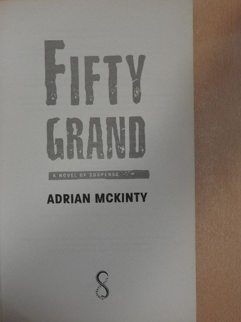 Adrian McKinty - Fifty Grand [antikvár]