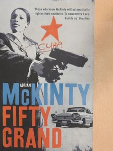 Adrian McKinty - Fifty Grand [antikvár]