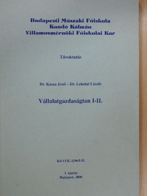 Dr. Kasza Jenő - Vállalatgazdaságtan I-II. [antikvár]