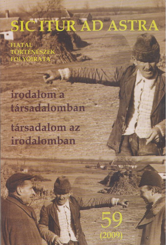 Bolgár Dániel, Demmel József, Marsai Viktor - Sic Itur Ad Astra XX. évfolyam 2009./59 [antikvár]