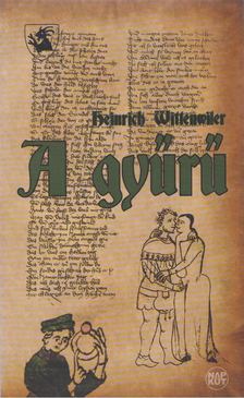 Heinrich Wittenwiler - A gyűrű [antikvár]