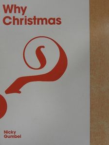 Nicky Gumbel - Why Christmas? [antikvár]