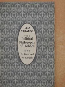 Leo Strauss - The Political Philosophy of Hobbes [antikvár]