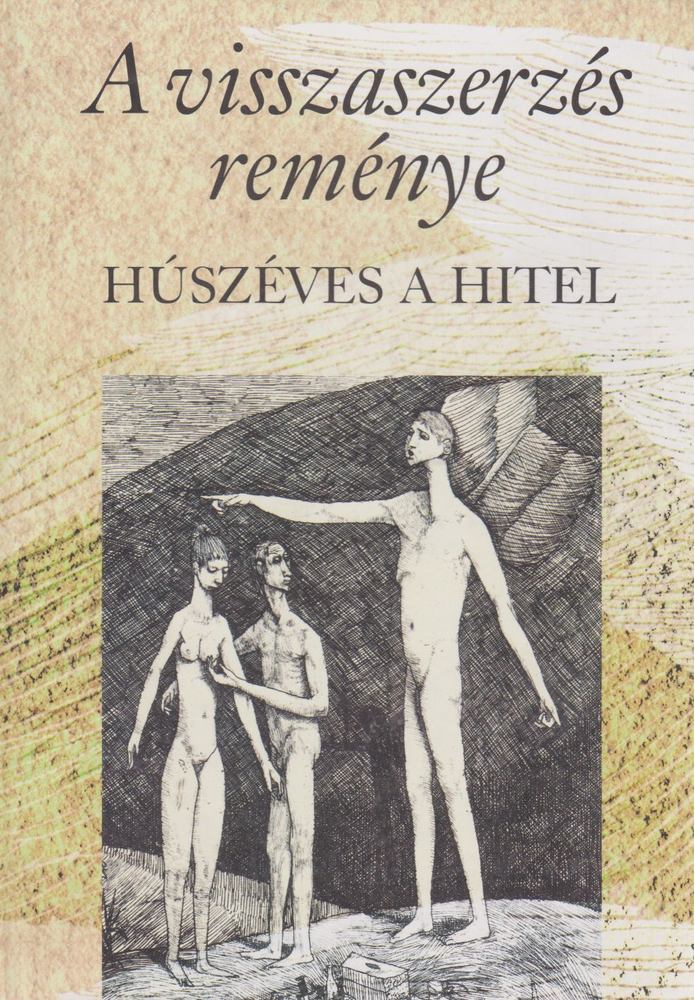Papp Endre - A visszaszerzés reménye [antikvár]
