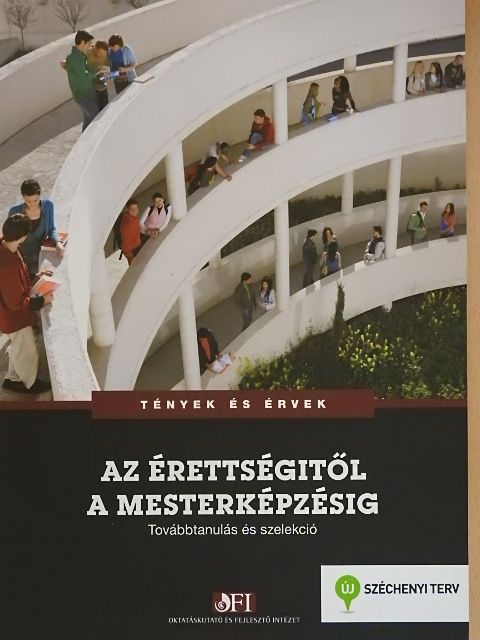 Fehérvári Anikó - Az érettségitől a mesterképzésig [antikvár]