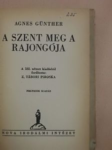 Agnes Günther - A szent meg a rajongója I-II. [antikvár]