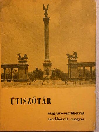 Vujicsics Sztoján - Magyar-szerbhorvát/szerbhorvát-magyar útiszótár [antikvár]