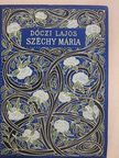 Dóczi Lajos - Széchy Mária [antikvár]