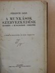 Ferenczi Imre - A munkások szervezkedése [antikvár]
