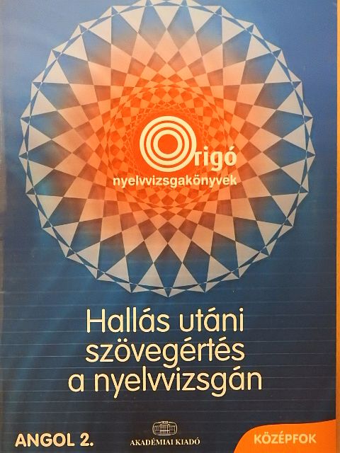 Basel Péter - Hallás utáni szövegértés a nyelvvizsgán - Angol 2. Középfok [antikvár]