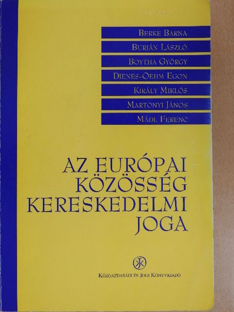 Berke Barna - Az európai közösség kereskedelmi joga [antikvár]