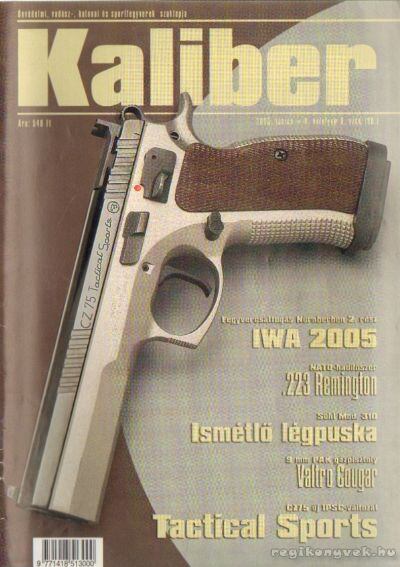 Vass Gábor - Kaliber 2005. június 8. évf. 6. szám (86.) [antikvár]