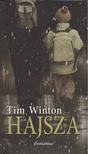 Tim Winton - Hajsza [antikvár]