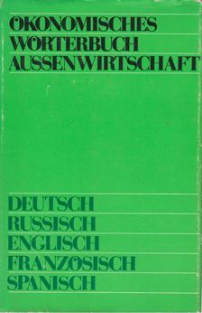 Prof. Dr. Siegfried Kohls - Ökonomisches Wörterbuch Aussenwirtschaft [antikvár]