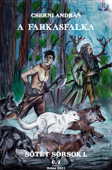 Cserni András - A farkasfalka [eKönyv: epub, mobi]