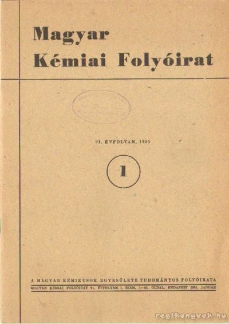 Pungor Ernő - Magyar Kémiai Folyóirat 1985. 91. évfolyam ( teljes) [antikvár]