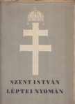 Ujházy György - Szent István léptei nyomán [antikvár]