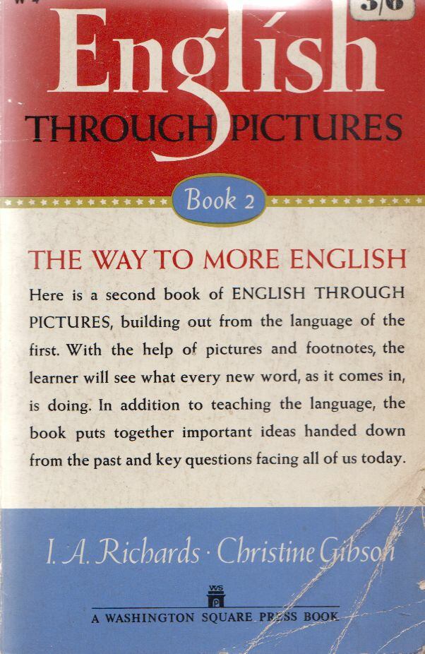 I. A. Richards, Christine M. Gibson - English Through Pictures Book 2 [antikvár]