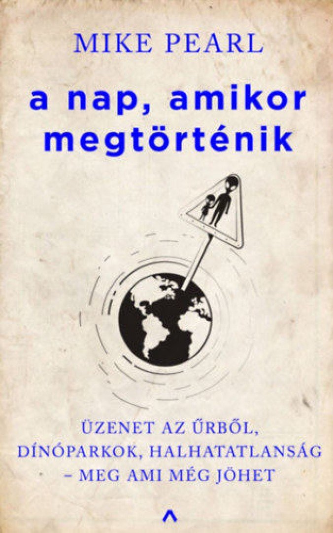 Mike Pearl - A nap, amikor megtörténik [antikvár]