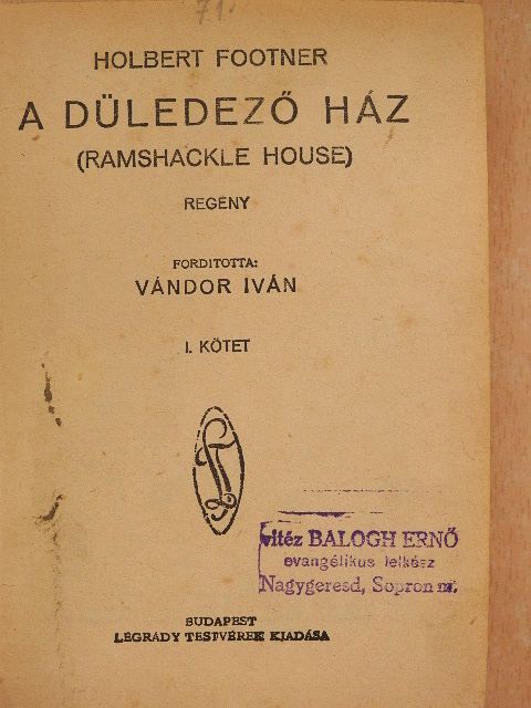 Holbert Footner - A düledező ház I-II. [antikvár]