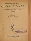 Holbert Footner - A düledező ház I-II. [antikvár]