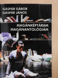 Arany János - Magánképtáram, magánantológiám (aláírt és dedikált példány) [antikvár]