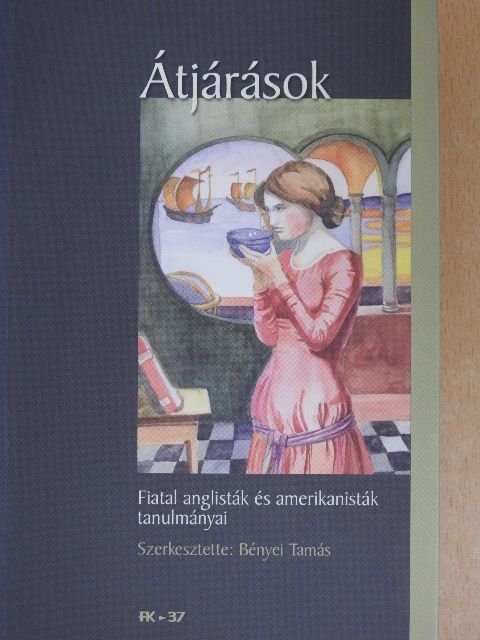 Csengei Ildikó - Átjárások [antikvár]
