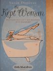 Susan Donovan - The Kept Woman [antikvár]