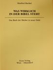 Manfred Barthel - Was wirklich in der Bibel steht [antikvár]