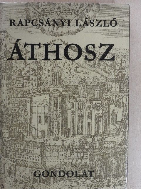 Rapcsányi László - Áthosz [antikvár]