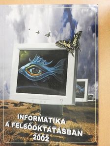Agócs László - Informatika a felsőoktatásban 2002 [antikvár]