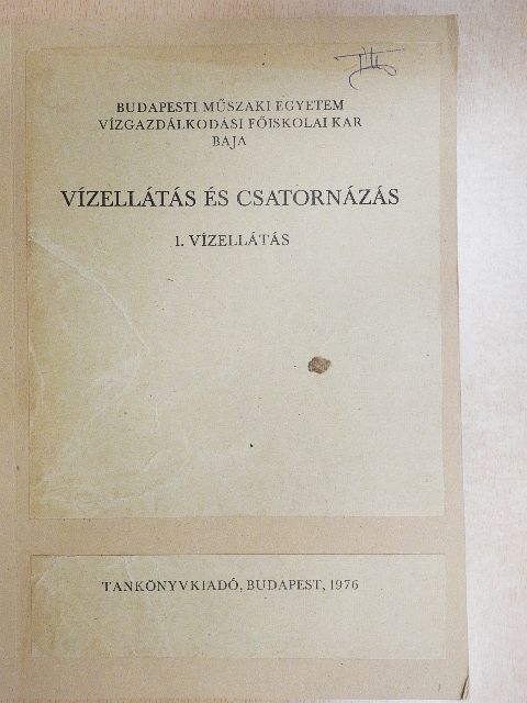 Alföldi György - Vízellátás és csatornázás 1. [antikvár]