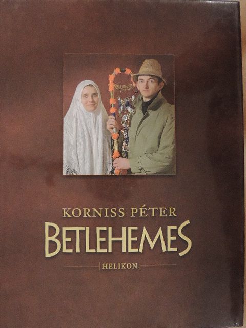 Korniss Péter - Betlehemes [antikvár]