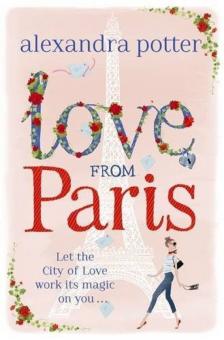 POTTER, ALEXANDRA - Love from Paris [antikvár]