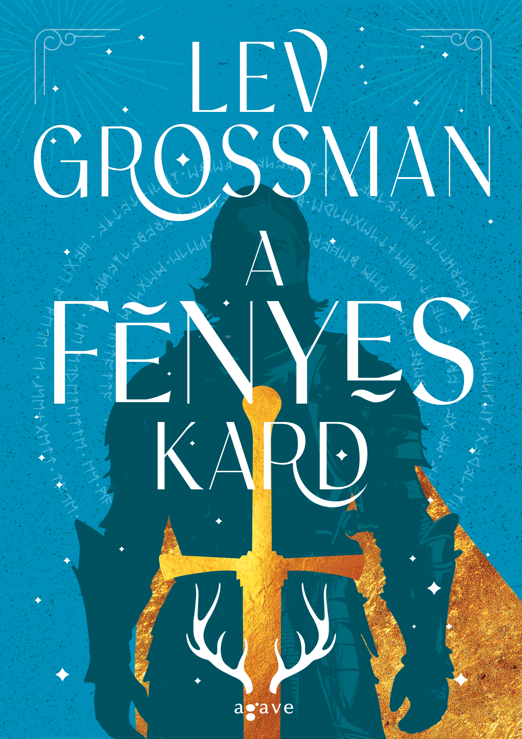 Lev Grossman - A fényes kard