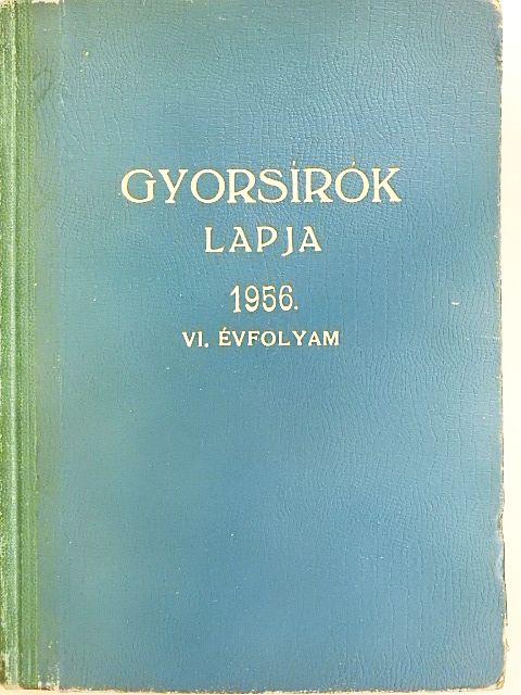 Bihari Mihály - Gyorsírók lapja 1956/1-8. [antikvár]