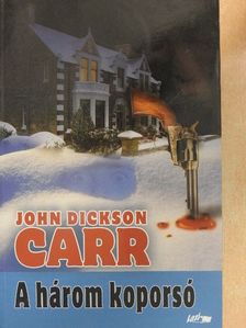 John Dickson Carr - A három koporsó [antikvár]