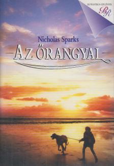 Nicholas Sparks - Az őrangyal [antikvár]