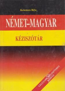 KELEMEN BÉLA - Német-magyar kéziszótár [antikvár]