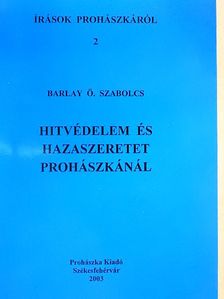 Barlay Ö. Szabolcs - Hitvédelem és hazaszeretet Prohászkánál [antikvár]