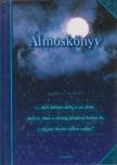 HORVÁTH EDIT - Álmoskönyv [antikvár]