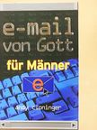 Andy Cloninger - E-Mail von Gott für Männer [antikvár]