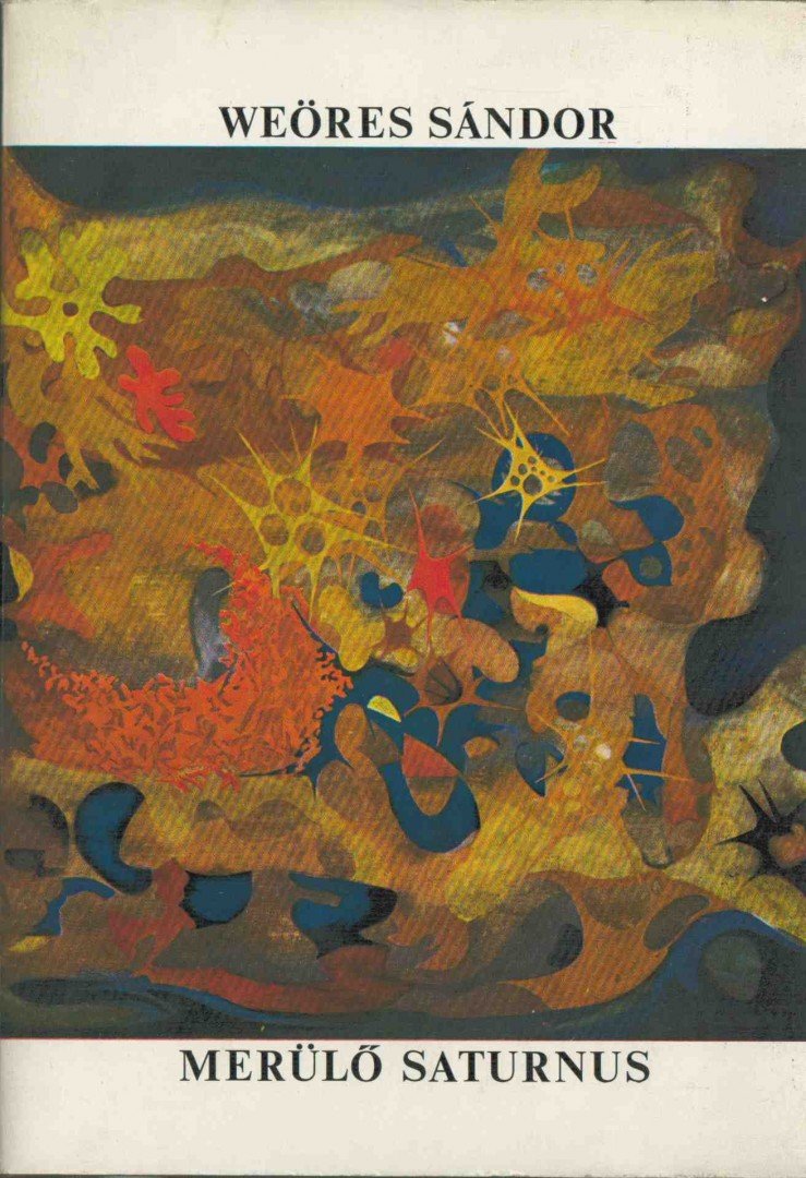 WEÖRES SÁNDOR - Merülő Saturnus [antikvár]