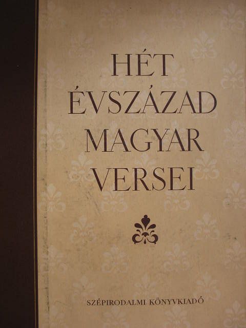 Ábrányi Emil - Hét évszázad magyar versei [antikvár]