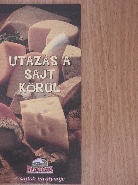 Utazás a sajt körül [antikvár]