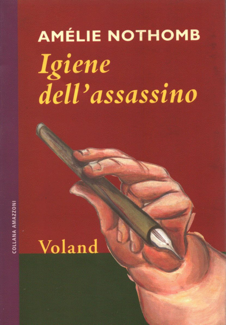 Amélie Nothomb - Igiene dell'assissino [antikvár]