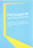 Fénysugarak 2017 1. félév [antikvár]