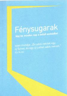 Fénysugarak 2017 1. félév [antikvár]