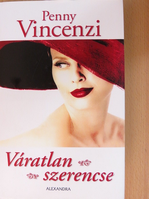 Penny Vincenzi - Váratlan szerencse [antikvár]